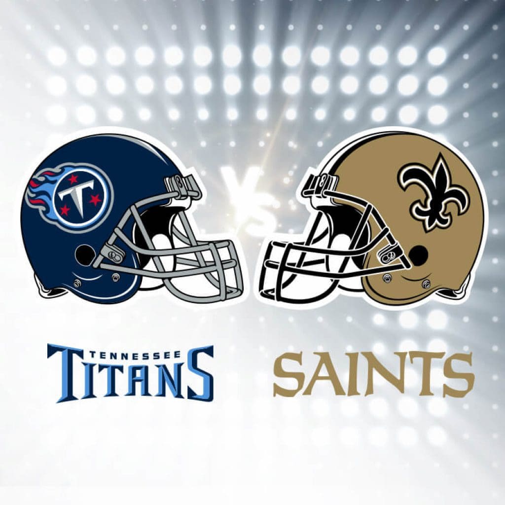 Collection 104+ Pictures Tennessee Titans And The New Orleans Saints