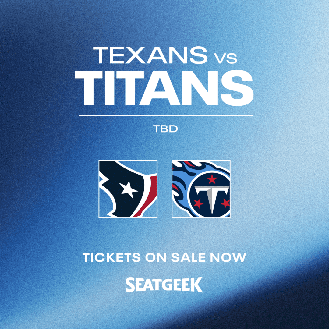 2024 Texans vs. Titans - Nissan Stadium