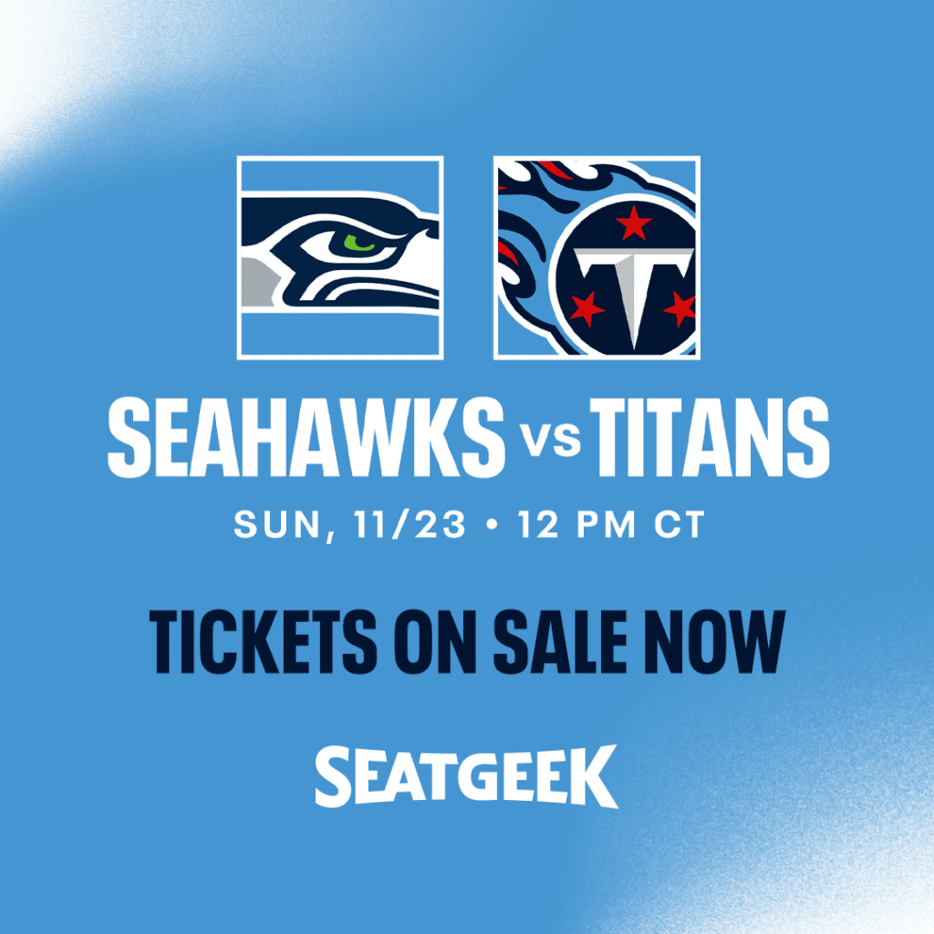 Seattle Seahawks vs. Tennessee Titans - Nissan Stadium