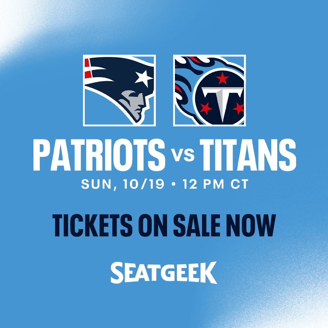 New England Patriots vs. Tennessee Titans - Nissan Stadium