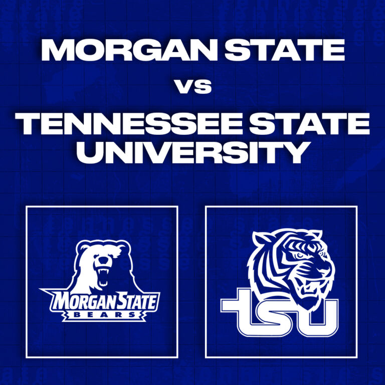MORGAN STATE vs TSU (HOMECOMING)